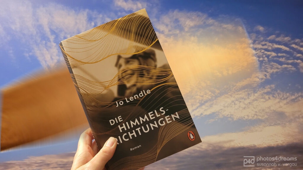 Gern gelesen: DIE HIMMELSRICHTUNGEN von Jo Lendle