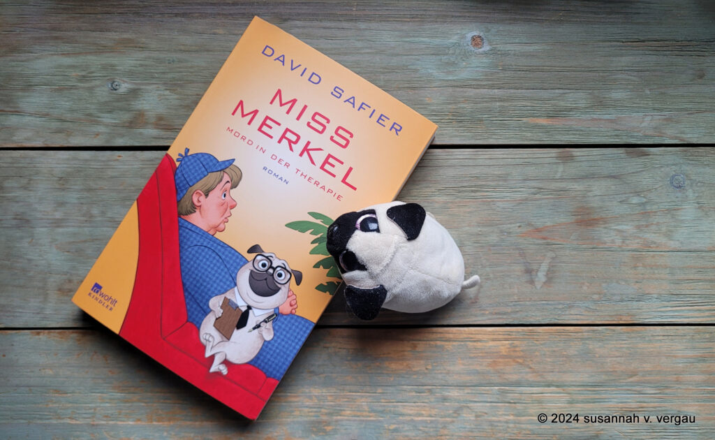 Lustiger Krimi: MISS MERKEL – MORD IN DER THERAPIE von David Safier