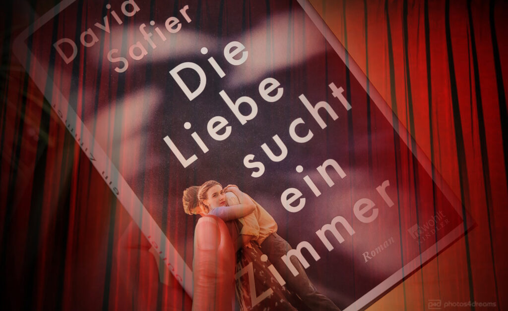 GERN GELESEN: “Die Liebe sucht ein Zimmer” von David Safier