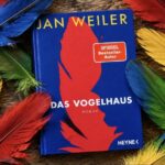GERN GELESEN: Das Vogelhaus von Jan Weiler
